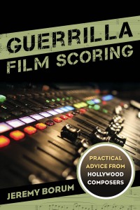Buy Guerrilla Film Scoring on Amazon